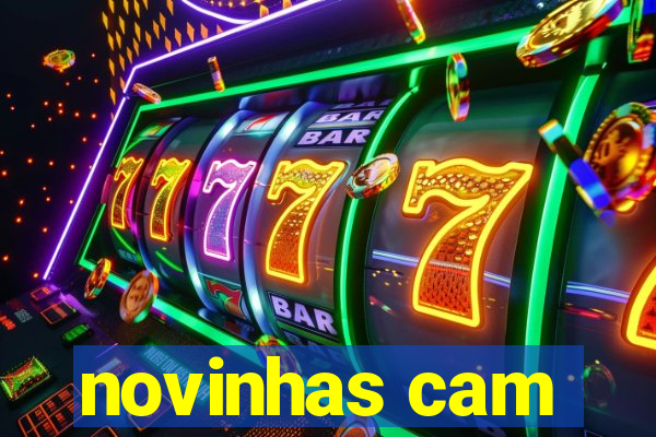 novinhas cam